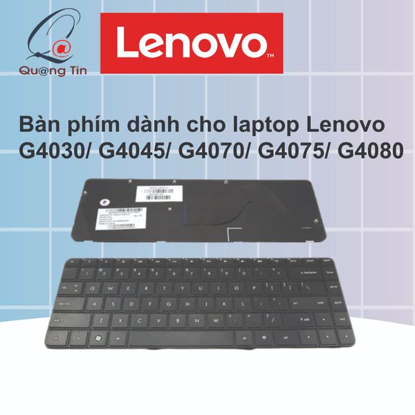 Bàn phím dành cho laptop Lenovo G4030/ G4045/ G4070/ G4075/ G4080