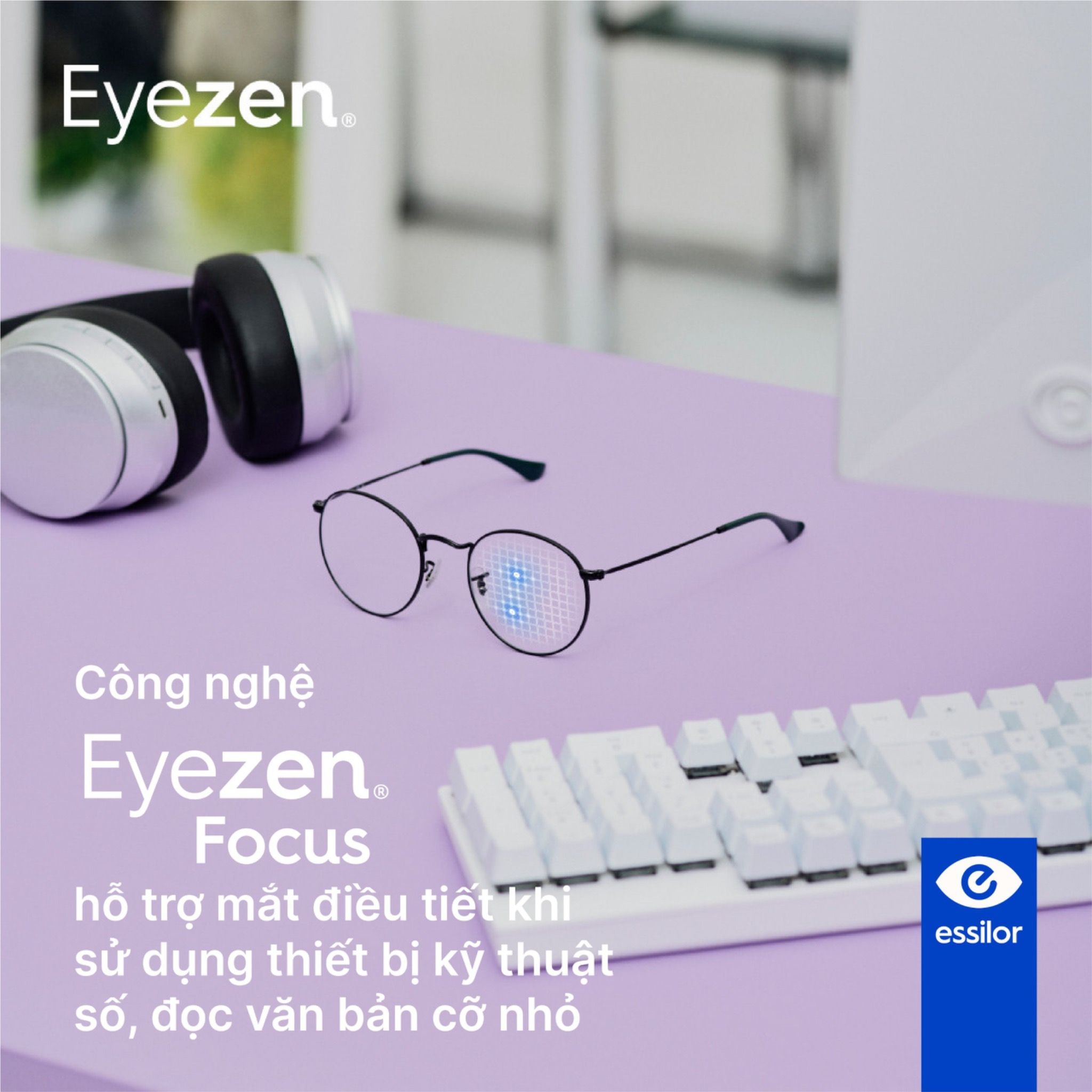 Tròng Eyezen Start Stock - Essilor. Tròng kính giảm mỏi mắt kỹ thuật số