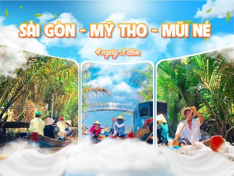 SÀI GÒN - MỸ THO - MŨI NÉ 4