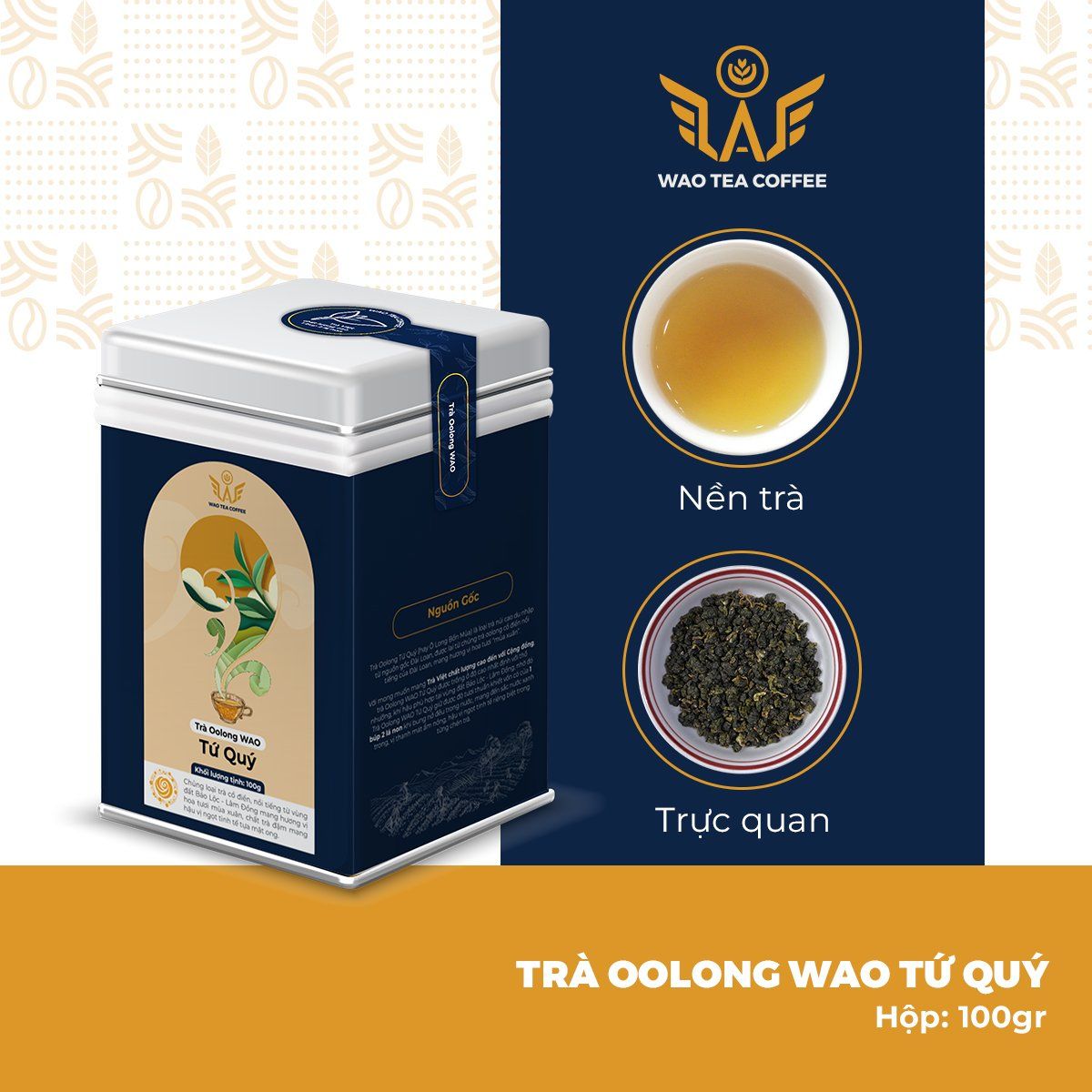  Trà Oolong Tứ Quý WAO (100gr) 