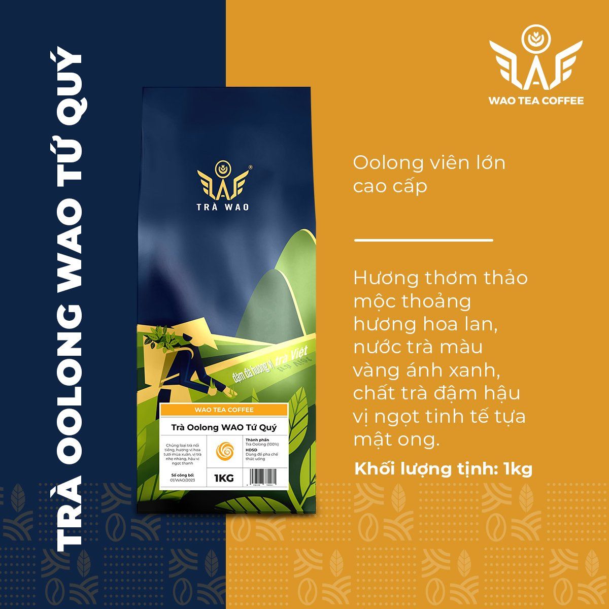 Trà Oolong Tứ Quý WAO (1kg)