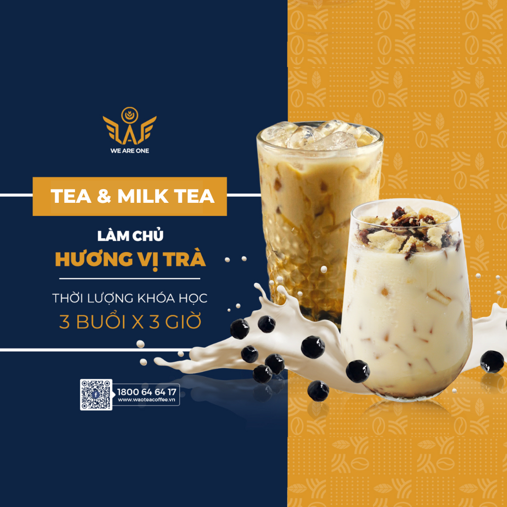  Khóa Học Tea & Milk Tea 