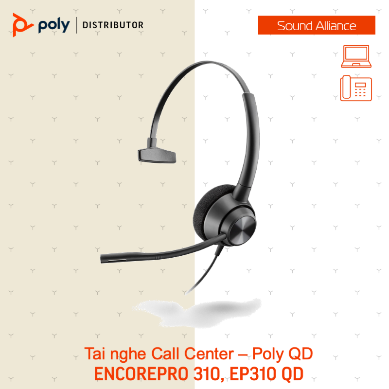  Tai nghe Call Center Poly EncorePro 310, EP310 Series 