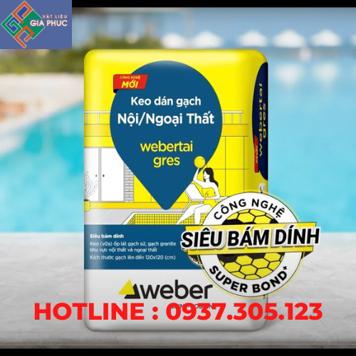 KEO DÁN GẠCH WEBER TAI GRES TRẮNG 20KG (NỘI & NGOẠI THẤT CÓ MÁI CHE, KHỔ GẠCH 80*80, 60*120)