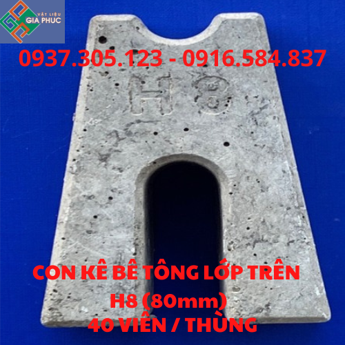 CON KÊ BÊ TÔNG SÀN LỚP TRÊN H8 (8cm) MAC 600 - CỤC KÊ BÊ TÔNG H8