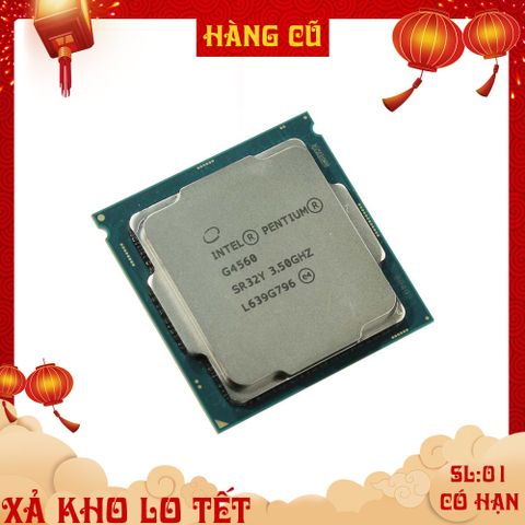  CPU Intel Pentium G4560 cũ 