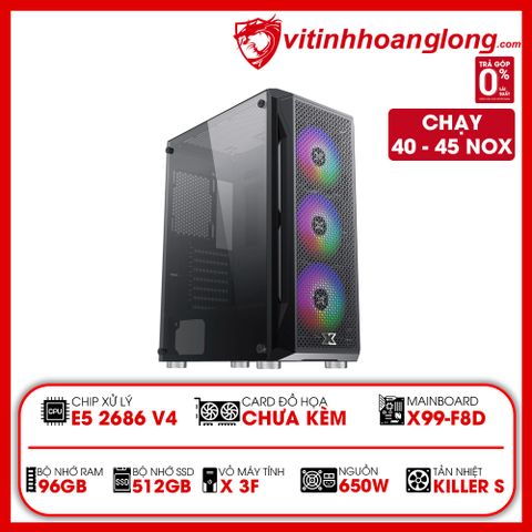  PC giả lập NOX INTEL Dual XEON E5 2686 V4/ Main X99/ RAM 96GB 