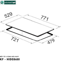 Bếp từ Kaff KF - HIDE868I (4 vùng nấu - Inverter tiết kiệm điện)