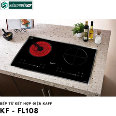 Bếp từ kết hợp điện Kaff KF - FL108 Inverter tiết kiệm điện