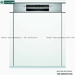 Máy rửa bát Bosch TGB SMI4HVS33E - Serie4 (Âm bán phần - Made in Germany)