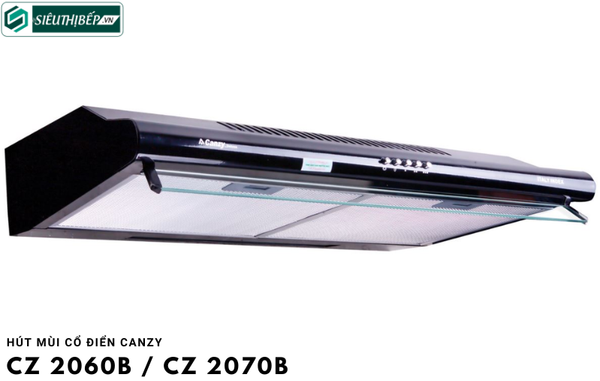 Máy hút mùi Canzy CZ 2060B / CZ 2070B (Cổ điển)