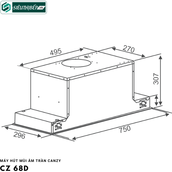 Máy hút mùi Canzy CZ 68D / CZ 68DT (Áp trần)