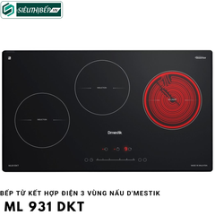 Bếp từ kết hợp điện D'mestik ML 931 DKT  (3 vùng nấu - Made in Malaysia)