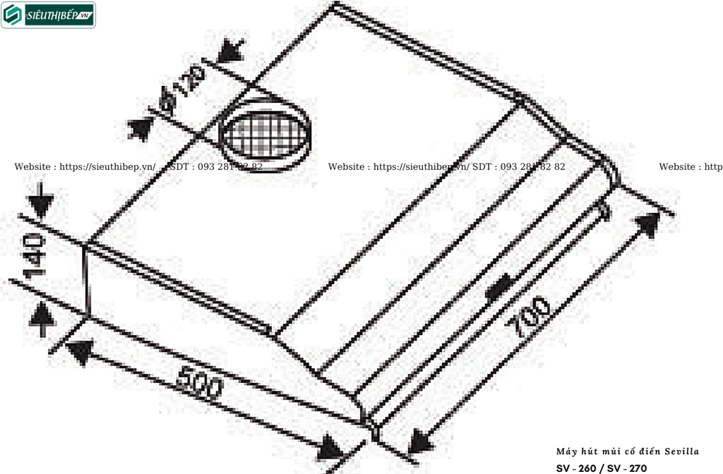 Máy hút mùi Sevilla SV - 260 Inox / SV - 270 Inox / SV - 260B / SV - 270B (Cổ điển - Inox / Black)