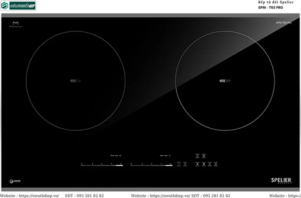 Bếp từ đôi Spelier SPM - T05 Pro Công nghệ Inverter tiết kiệm điện