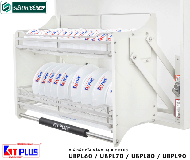 Giá bát đĩa nâng hạ Kit Plus UBPL60 / UBPL70 / UBPL80 / UBPL90