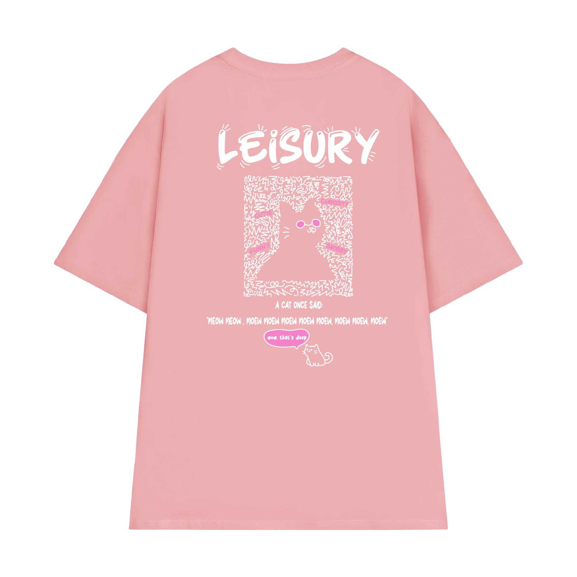 CAT QUOTE T-SHIRT / PINK