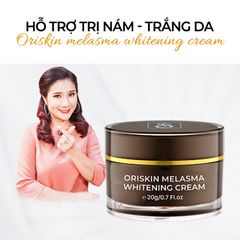 Kem Nám Tàn Nhang Oriskin Melasma & Whitening Cream Làm Mờ Nám Tàn Nhang Lâu Năm, 20ml