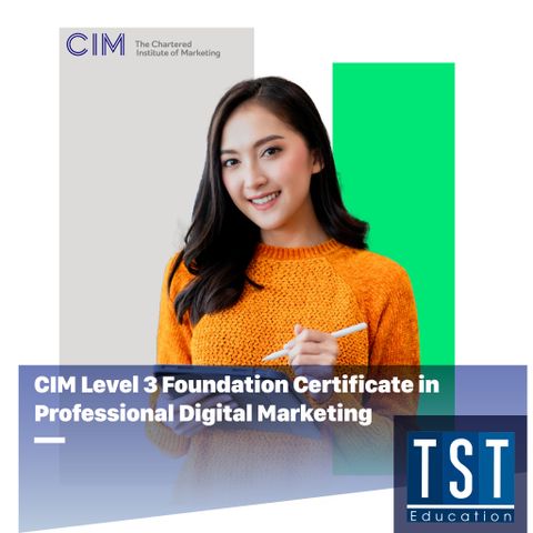  CIM Level 3 Foundation Certificate in Professional Digital Marketing 