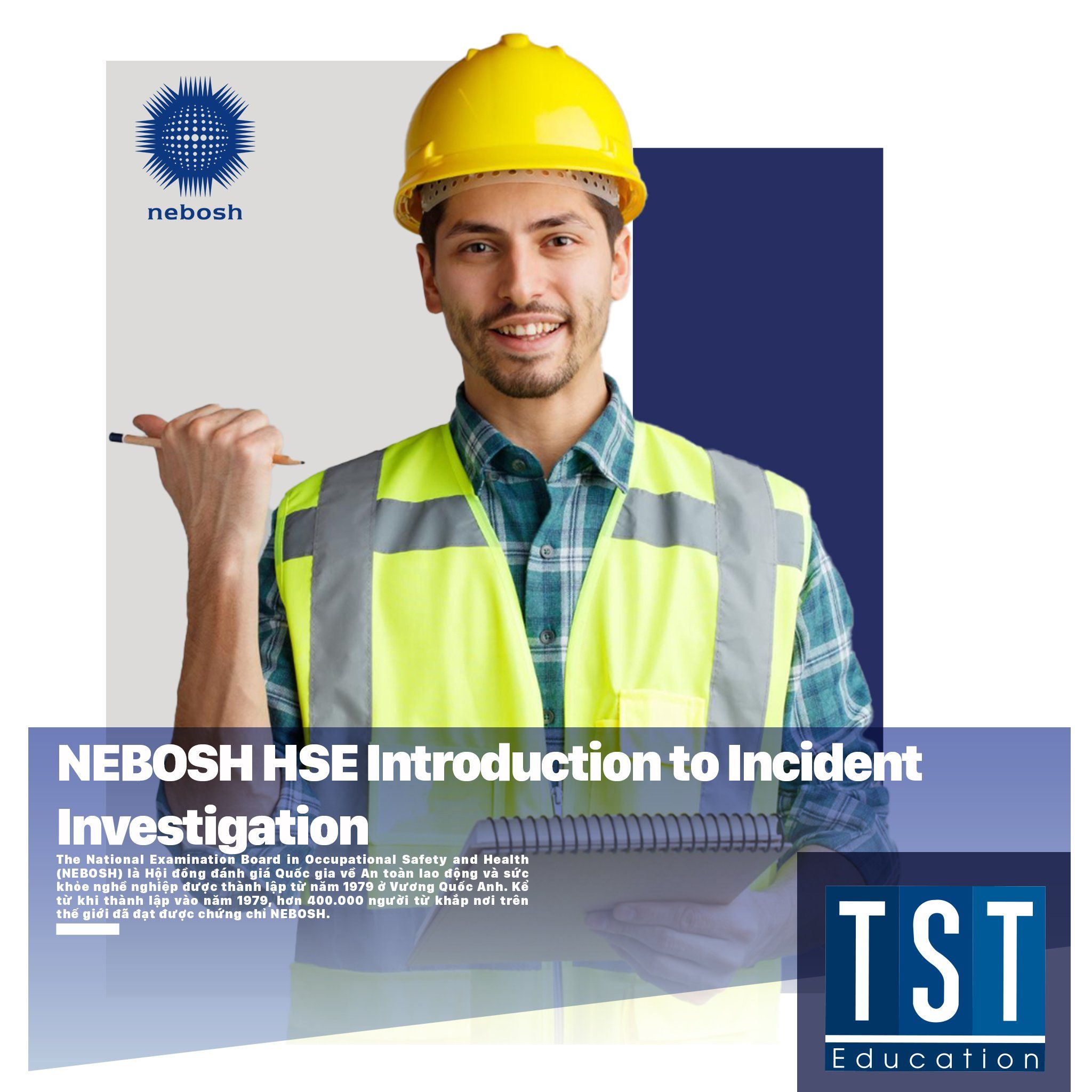  NEBOSH HSE Introduction to Incident Investigation 