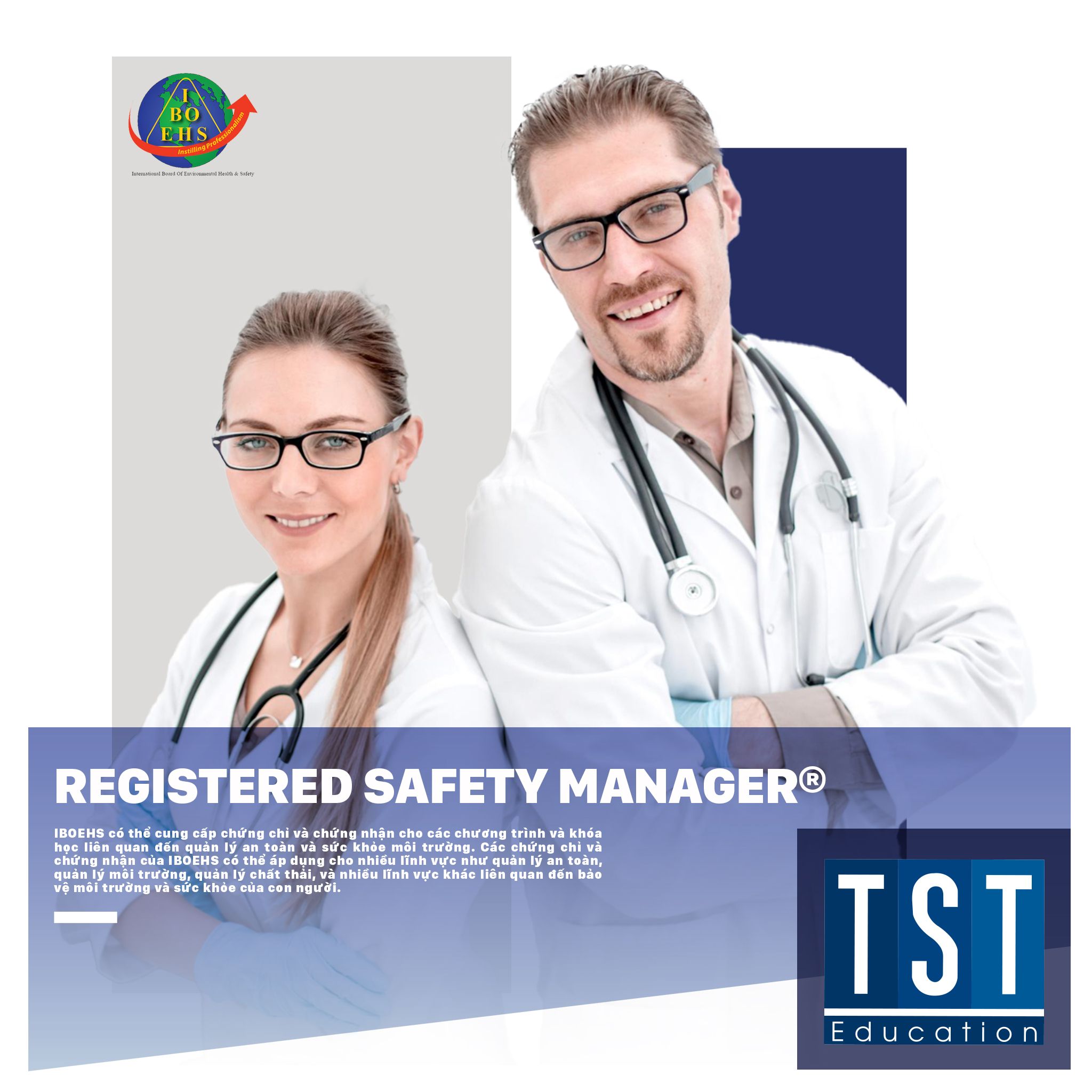 REGISTERED SAFETY MANAGER®(IBOEHS) 