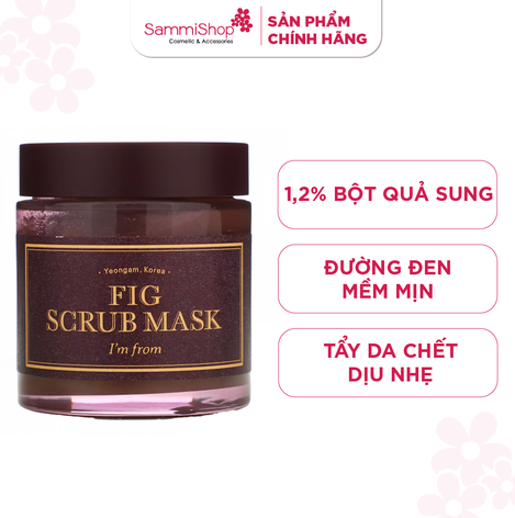 [date 4/25] I'm From Mặt nạ tẩy da chết Fig Scrub Mask 120g