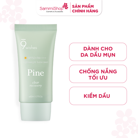 9 Wishes Kem chống nắng Pine Treatment Sunscreen SPF50+ PA++++ 50ml - MỚI