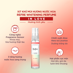 Refre Xịt khử mùi hương nước hoa Hương Tình Yêu Refre Whitening Perfume In Love 30ml