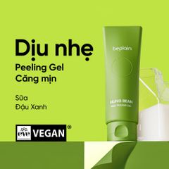 Beplain Gel tẩy tế bào chết Mung Bean Milk Peeling Gel 120ml