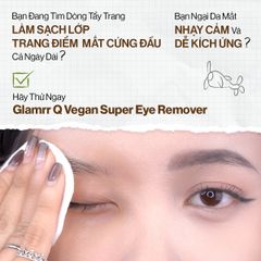 GLAMRR Q Nước tẩy trang vùng mắt VEGAN SUPER EYE REMOVER, 35ml