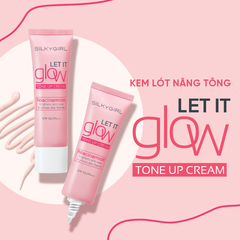 Silkygirl Kem lót nâng tông Let it Glow Tone Up Cream  25ml - 01 Radiant