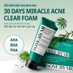 Some By Mi Sữa rửa mặt AHA-BHA-PHA 30 Days Miracle Acne Clear Foam 100ml