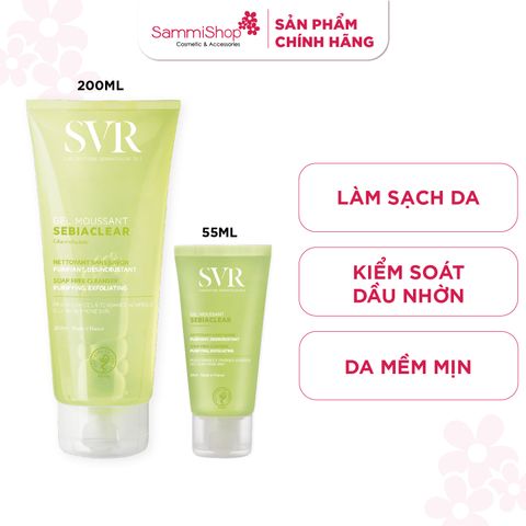 SVR Combo Sữa rửa mặt Sebiaclear Gel Moussant 200ml + SVR Sữa rửa mặt Sebiaclear Gel Moussant 55ml