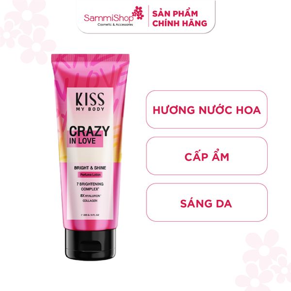 Kiss My Body Sữa dưỡng thể Bright & Shine Perfume Lotion #Crazy In Love 226g