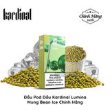  Đầu Pod Dầu Kardinal Lumina Mung Bean Ice Chính Hãng 