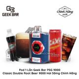 Geek Bar PSG9000 9000 Hơi Classic Double Root Beer Vape Pod Hút 1 Lần Chính Hãng 