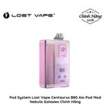  Lost Vape Centaurus B80 AIO Pod Kit Chính Hãng 