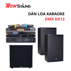 Dàn Loa Karaoke DMX DX12 [Dàn 04]