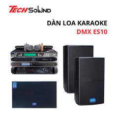 Dàn Loa Karaoke DMX ES10 [Dàn 03]