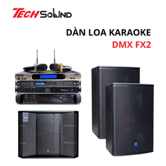 Dàn Loa Karaoke DMX FX2