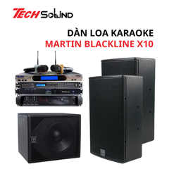 Dàn Loa Karaoke Martin Blackline X10 [Dàn 03]