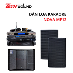 Dàn Loa Karaoke Nova MF12 [Dàn 3]