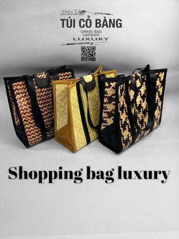 TÚI CỎ BÀNG SHOPPING BAG LUXURY