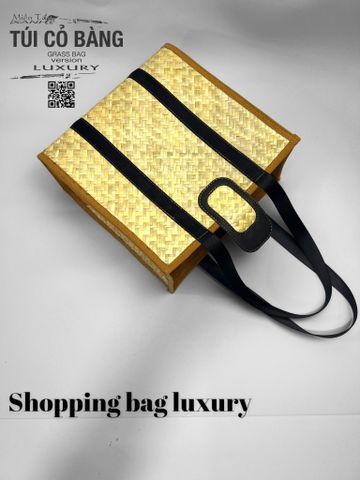 TÚI CỎ BÀNG SHOPPING BAG LUXURY