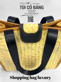 TÚI CỎ BÀNG SHOPPING BAG LUXURY