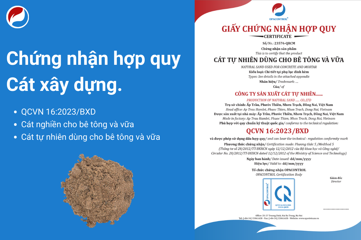  Chứng nhận Hợp quy Cát Xây Dựng (Cát nghiền, Cát tự nhiên) - QCVN 16:2023/BXD 