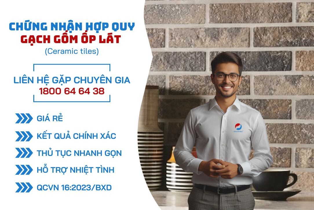 Chứng nhận hợp quy gạch gốm ốp lát (Ceramic tiles) - QCVN 16:2023/BXD.