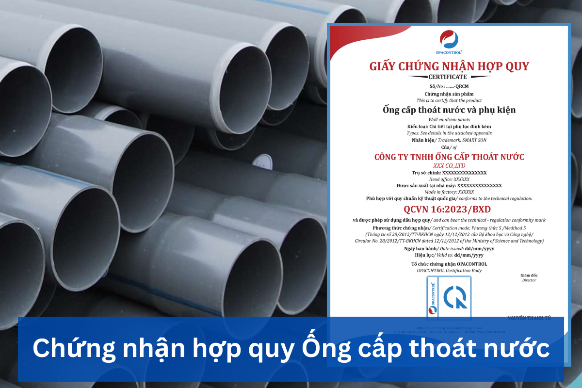 Chứng nhận hợp quy Ống cấp thoát nước theo QCVN 16:2023/BXD