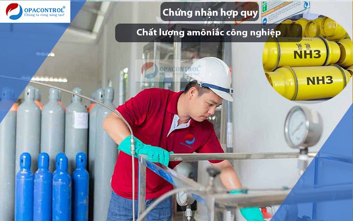  Chứng nhận hợp quy về chất lượng amôniắc công nghiệp- QCVN 07A:2020/BCT 