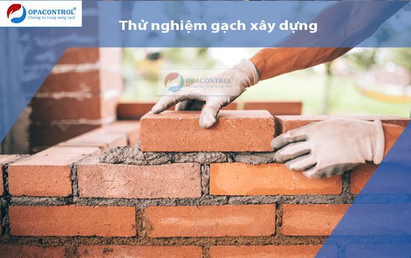  Thử nghiệm gạch xây dựng 